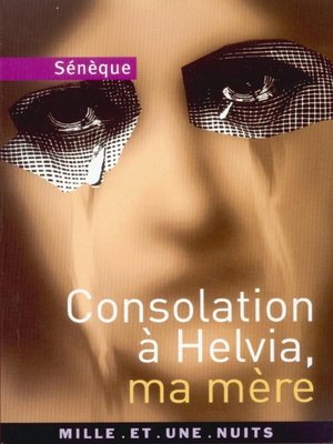 cover image of Consolation à Helvia, ma mère